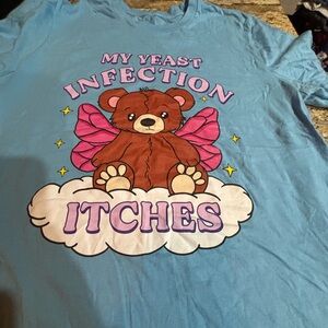 My Yeast Infection Itches Funny Bear Meme Weird Humor Offensive graphic  T-Shirt